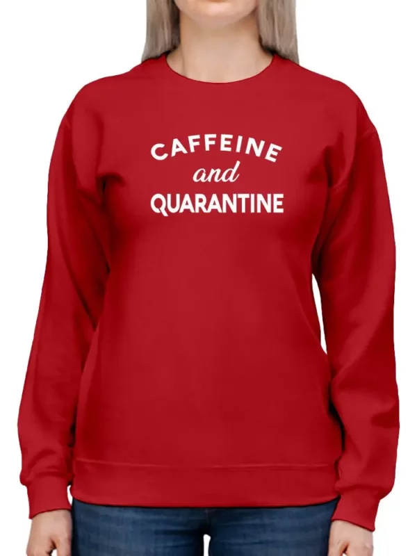 Women's Still Drink Coffee In Quarantine Sweatshirt - Trendy & Comfortable - GoatDeals Designs - Image 5