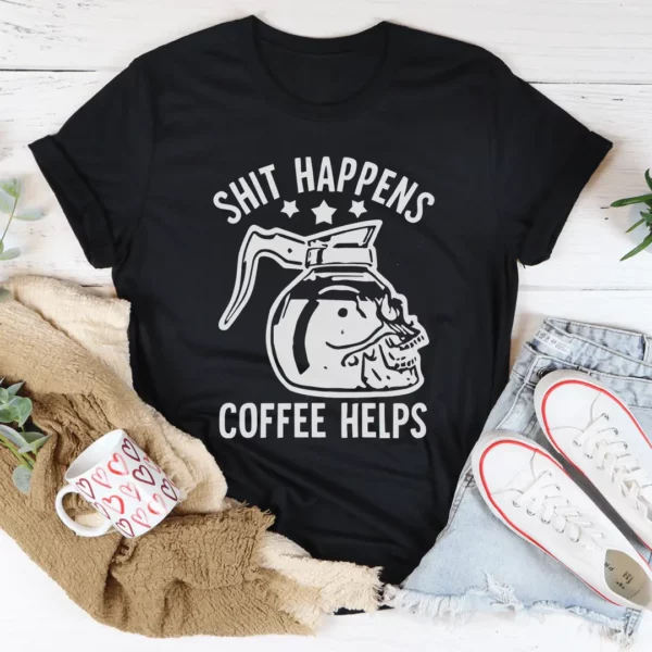 Coffee Helps T-Shirt Comfortable, Fun, and Perfect for Coffee Lovers