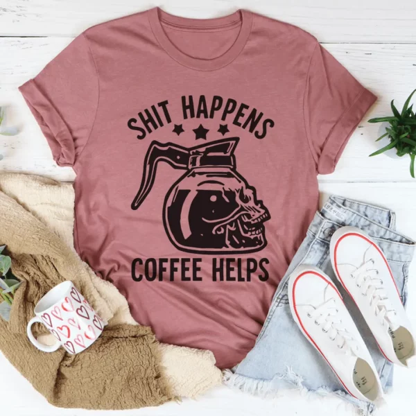 Coffee Helps T-Shirt Comfortable, Fun, and Perfect for Coffee Lovers - Image 3