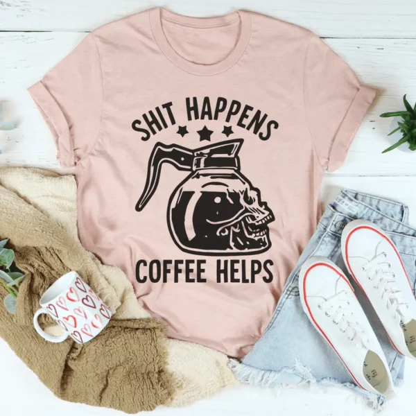 Coffee Helps T-Shirt Comfortable, Fun, and Perfect for Coffee Lovers - Image 5